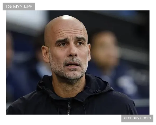 瓜迪奥拉推动战术革新，球队新方向引发现代足球发展新趋势